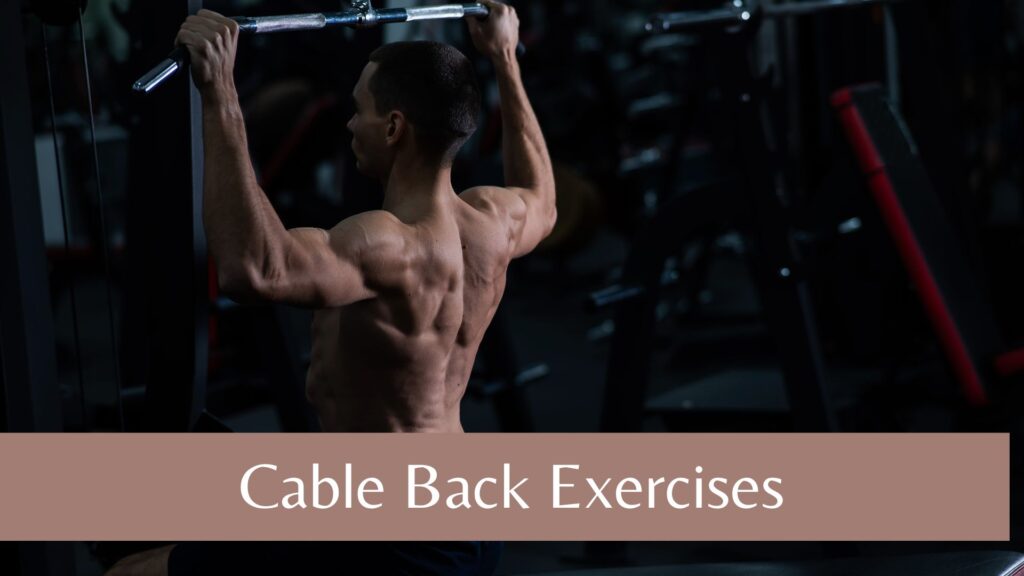 cable back exercises