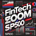 fintechzoom sp500