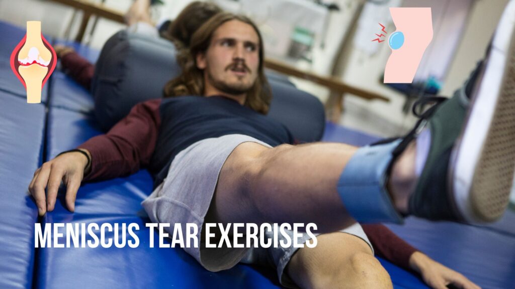 meniscus tear exercises