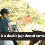 shared joy is a double joy; shared sorrow is tymoff