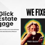 Fred Glick Real Estate Mortgage