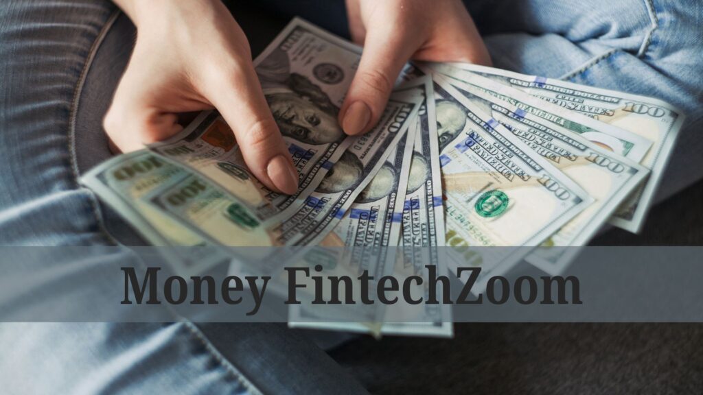 Money FintechZoom