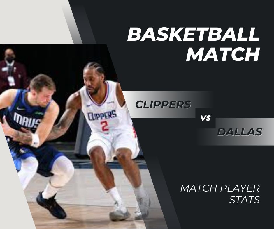 clippers vs dallas mavericks match player stats