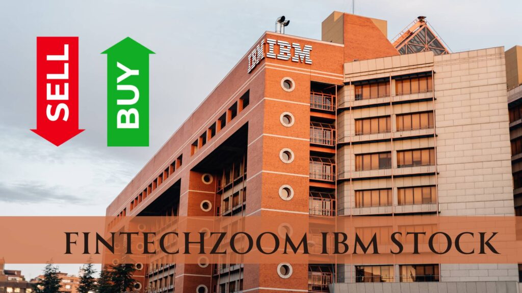 fintechzoom ibm stock